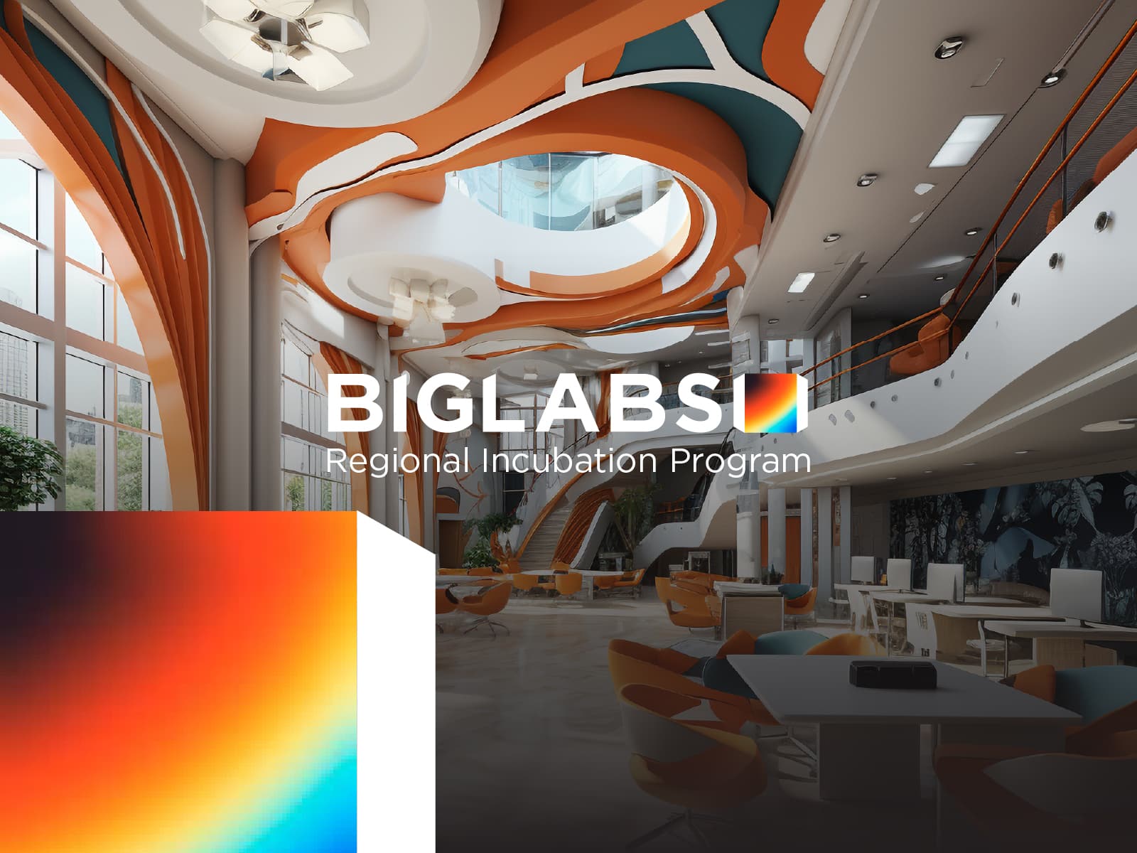 BIGLABS regional incubation preview